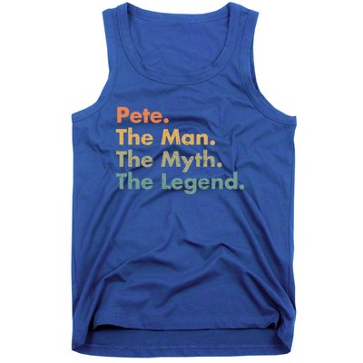 Pete The The Myth The Legend Dad Grandpa Funny Gift Tank Top