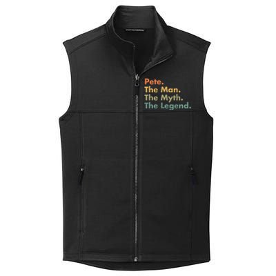 Pete The The Myth The Legend Dad Grandpa Funny Gift Collective Smooth Fleece Vest