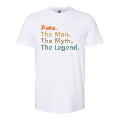 Pete The The Myth The Legend Dad Grandpa Funny Gift Softstyle CVC T-Shirt