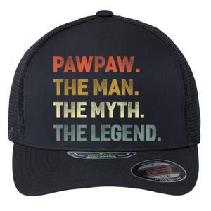 Pawpaw The The Myth The Legend Grandpa Father Day Gift Flexfit Unipanel Trucker Cap