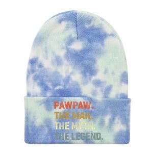 Pawpaw The The Myth The Legend Grandpa Father Day Gift Tie Dye 12in Knit Beanie