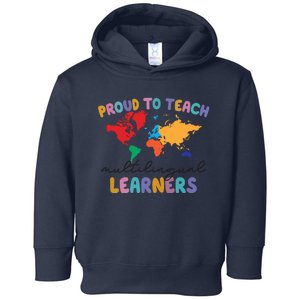 Proud To Teach Multilingual Learners Toddler Hoodie