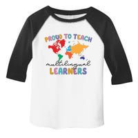 Proud To Teach Multilingual Learners Toddler Fine Jersey T-Shirt