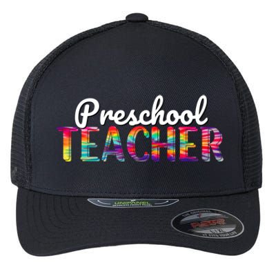 Preschool Teacher Tie Dye Back To School Preschool Funny Gift Flexfit Unipanel Trucker Cap