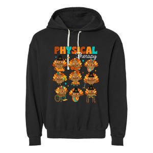 Physical Therapy Turkey Autumn Fall Vibes Thanksgiving Garment-Dyed Fleece Hoodie