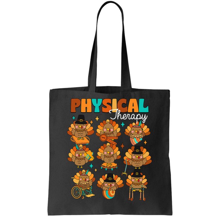 Physical Therapy Turkey Autumn Fall Vibes Thanksgiving Tote Bag