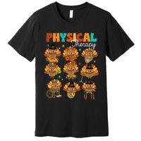 Physical Therapy Turkey Autumn Fall Vibes Thanksgiving Premium T-Shirt