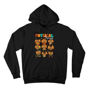 Physical Therapy Turkey Autumn Fall Vibes Thanksgiving Tall Hoodie