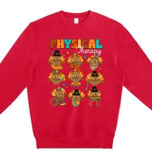 Physical Therapy Turkey Autumn Fall Vibes Thanksgiving Premium Crewneck Sweatshirt