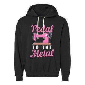 Pedal To The Metal Sewing Machine Garment-Dyed Fleece Hoodie