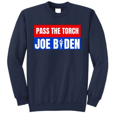 Pass The Torch Joe Biden Funny Saying Sweatshirt