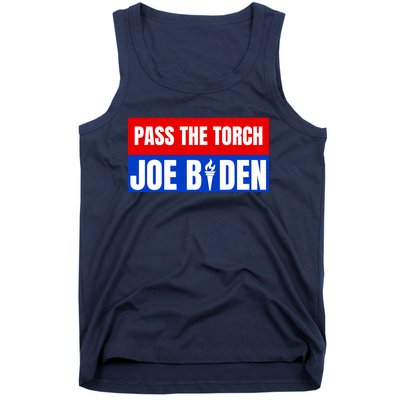 Pass The Torch Joe Biden Funny Saying Tank Top