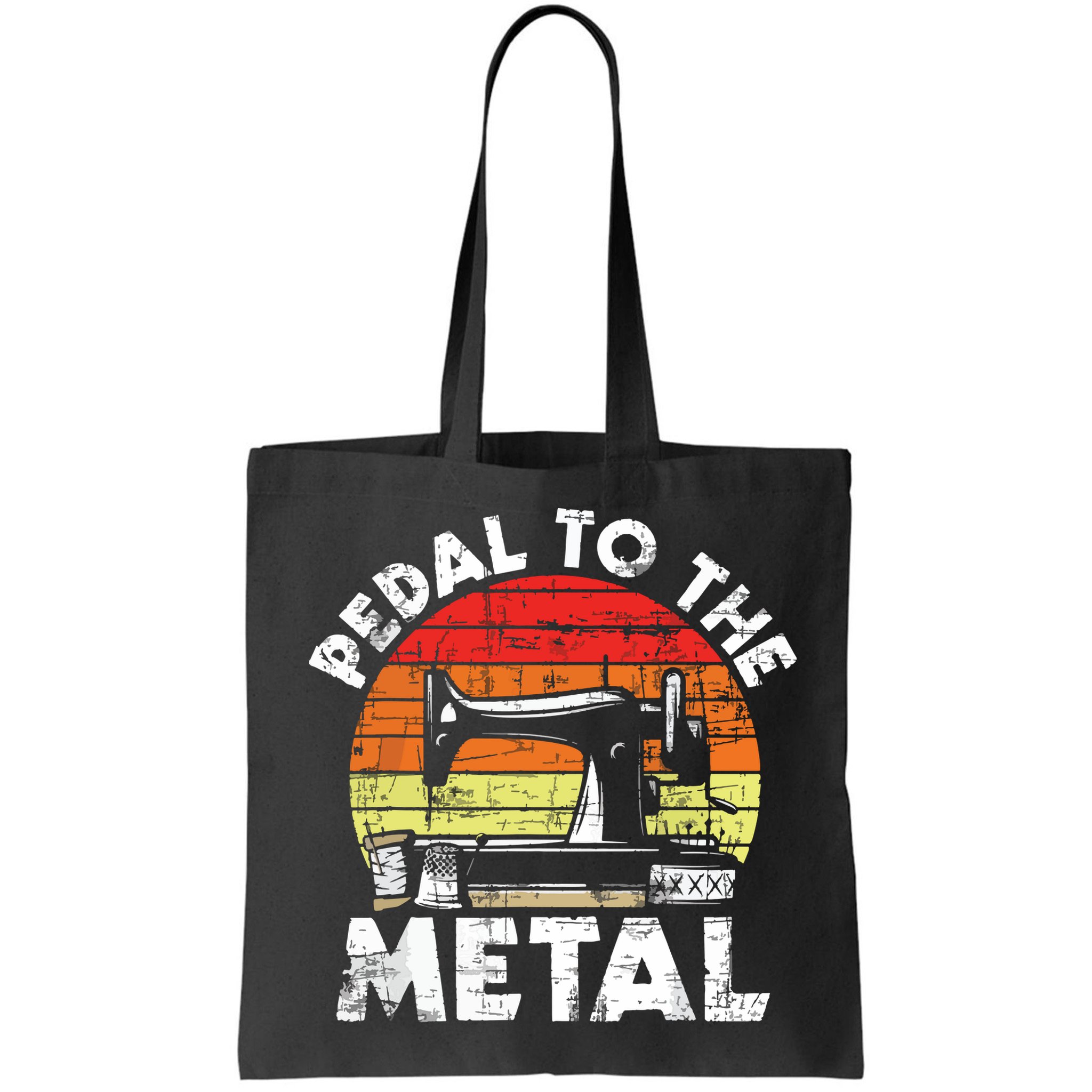 Pedal To The Metal Sewing Machine Quilter Quilting Bag