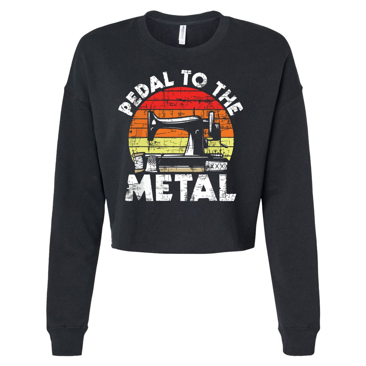 Pedal To The Metal Sewing Machine Quilter Quilting Cropped Pullover Crew