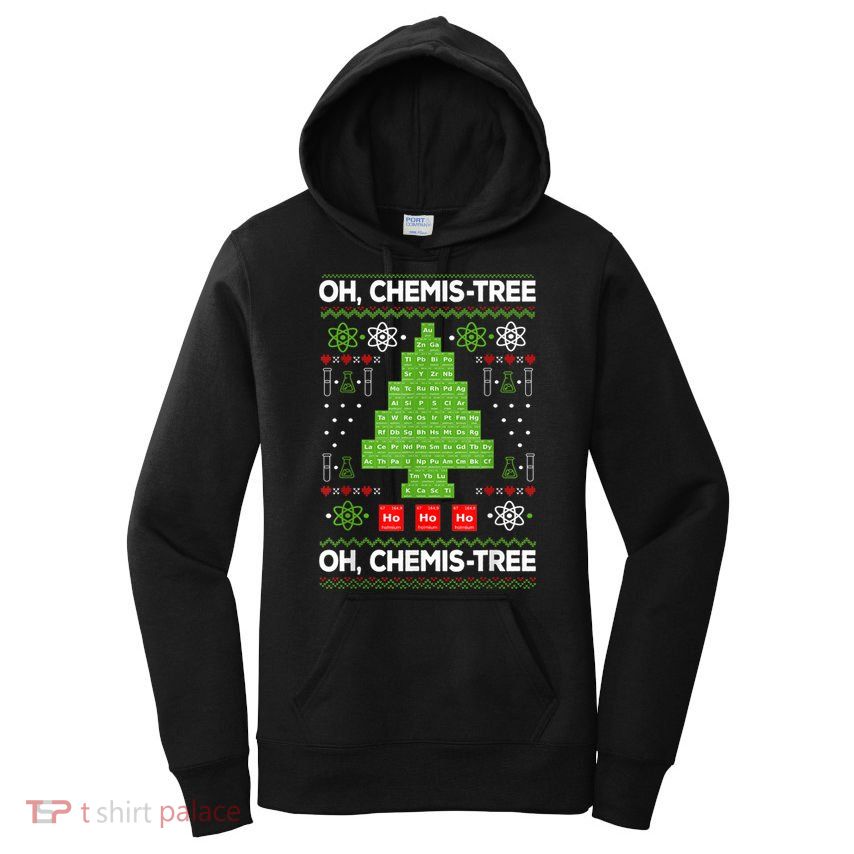 Periodic Table Tree Oh Chemistree Fun Chemistry Teacher Xmas Women's Pullover Hoodie