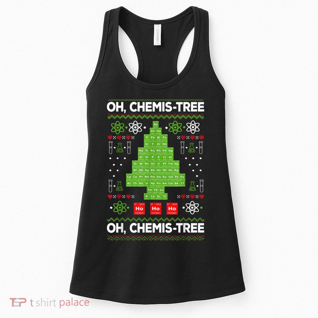 Periodic Table Tree Oh Chemistree Fun Chemistry Teacher Xmas Womens Tank Top