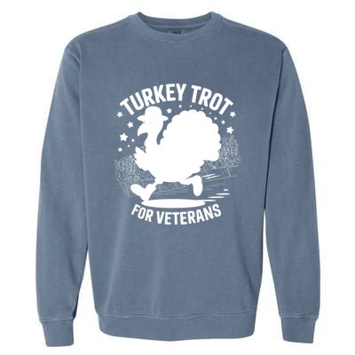 Patriotic Turkey Trot Veteran Thanksgiving Gift Garment-Dyed Sweatshirt