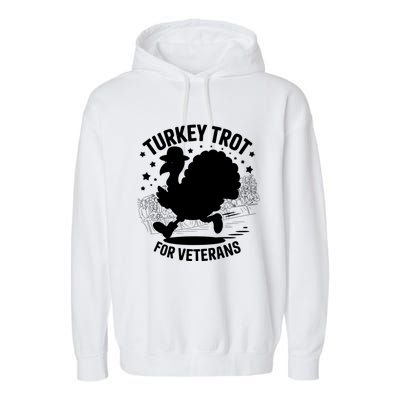 Patriotic Turkey Trot Veteran Thanksgiving Gift Garment-Dyed Fleece Hoodie