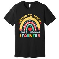 Proud To Teach Multilingual Learners Maestra Spanish Teacher Premium T-Shirt