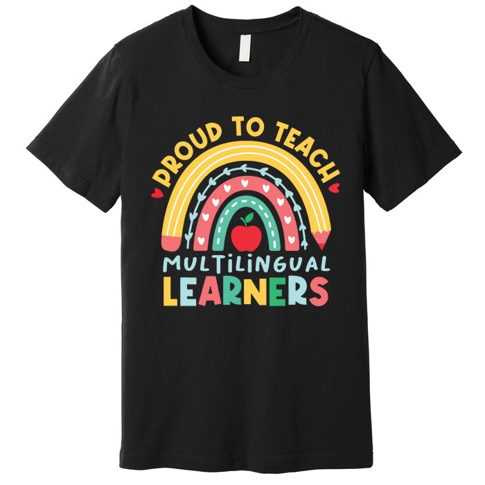 Proud To Teach Multilingual Learners Maestra Spanish Teacher Premium T-Shirt