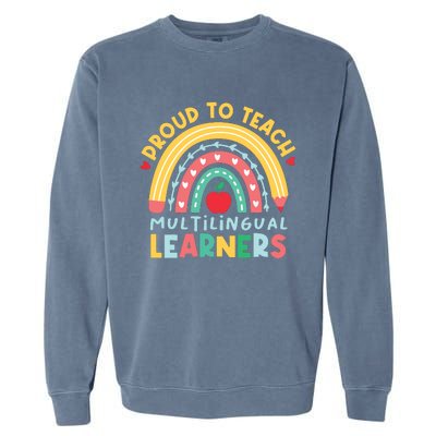 Proud To Teach Multilingual Learners Maestra Spanish Teacher Garment-Dyed Sweatshirt