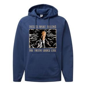 Pro Trump This Is What Telling Truth Looks Like Supporter Performance Fleece Hoodie