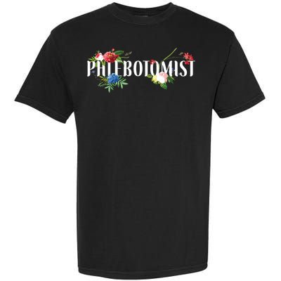 Phlebotomist Tech Technician Flower Floral Garment-Dyed Heavyweight T-Shirt