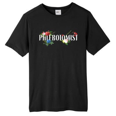 Phlebotomist Tech Technician Flower Floral Tall Fusion ChromaSoft Performance T-Shirt