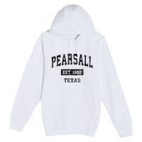 Pearsall Texas Tx Vintage Sports Established Design Premium Pullover Hoodie