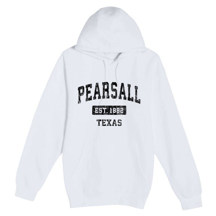 Pearsall Texas Tx Vintage Sports Established Design Premium Pullover Hoodie