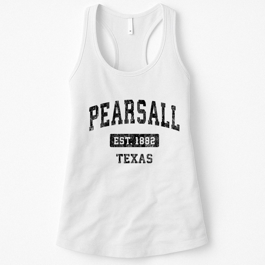 Pearsall Texas Tx Vintage Sports Established Design Womens Tank Top
