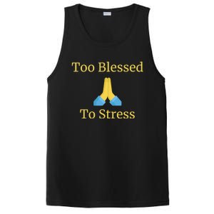 Positive Thinking Too Blessed To Be Stressed Gift PosiCharge Competitor Tank