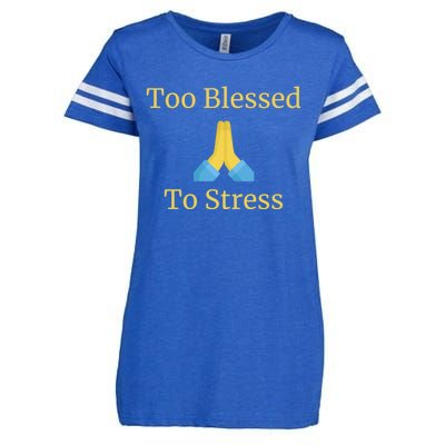 Positive Thinking Too Blessed To Be Stressed Gift Enza Ladies Jersey Football T-Shirt