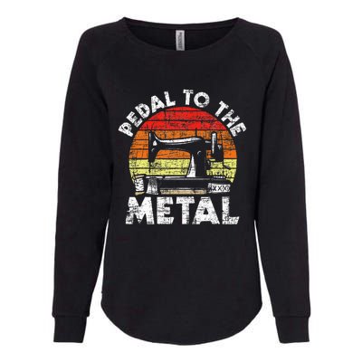 Pedal To The Metal Sewing Machine Quilter Quilting Womens California Wash Sweatshirt