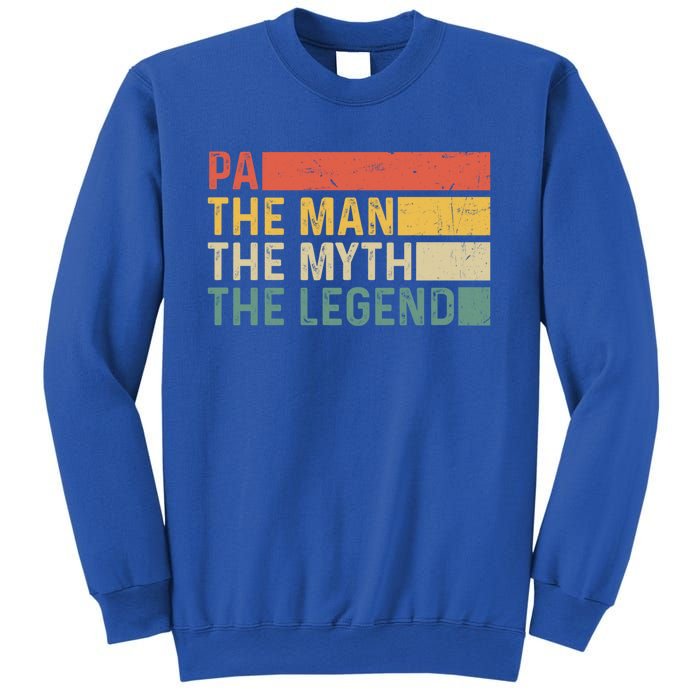 Pa The The Myth The Legend Vintage Gift For Pa Cute Gift Sweatshirt