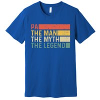 Pa The The Myth The Legend Vintage Gift For Pa Cute Gift Premium T-Shirt