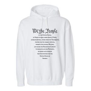 Preamble To The US Constitution 4th Of July We The People Garment-Dyed Fleece Hoodie