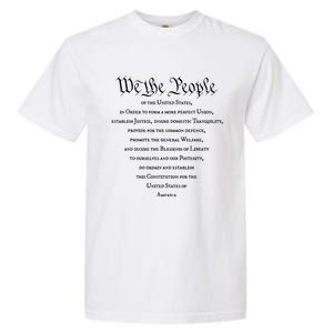 Preamble To The US Constitution 4th Of July We The People Garment-Dyed Heavyweight T-Shirt