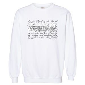 Preamble To The US Constitution 1776 We The People Garment-Dyed Sweatshirt