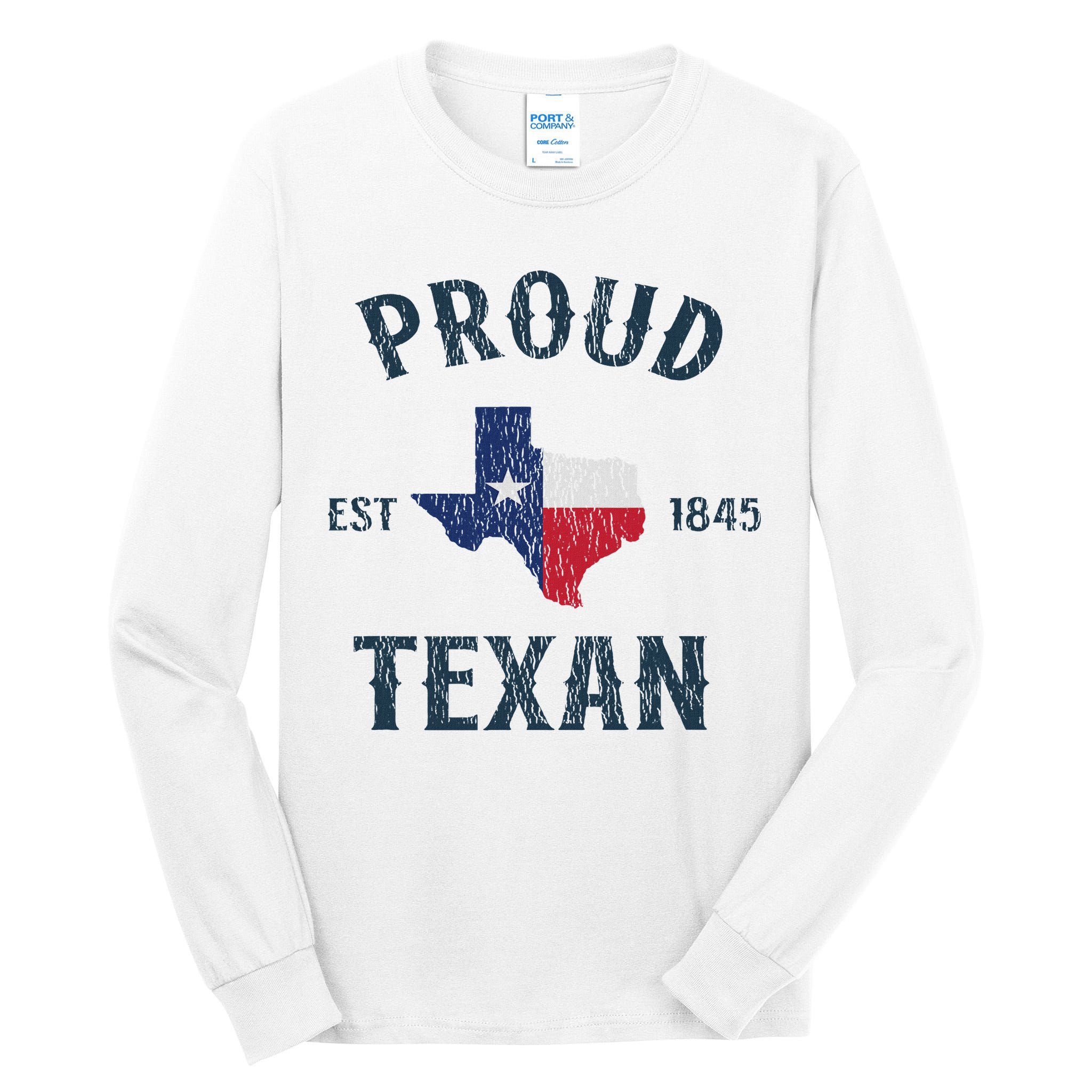 Proud Texan Texas Pride Tall Long Sleeve T-Shirt
