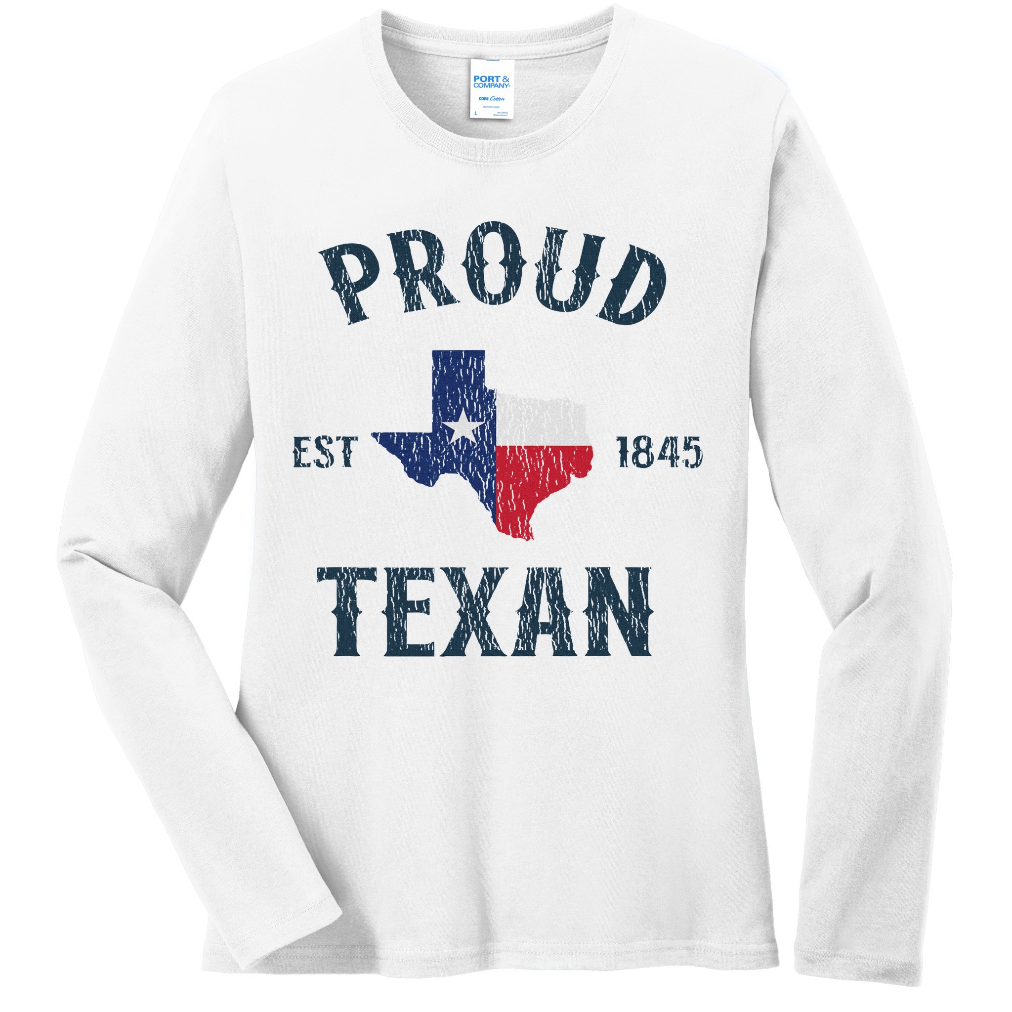 Proud Texan Texas Pride Ladies Long Sleeve Shirt