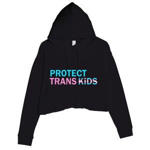 Protect Transg Transg Pride Lgbtq+ Gift Crop Fleece Hoodie