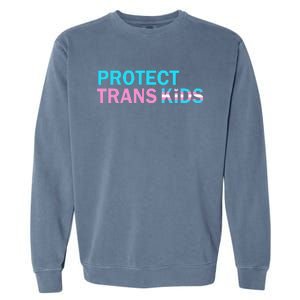 Protect Transg Transg Pride Lgbtq+ Gift Garment-Dyed Sweatshirt