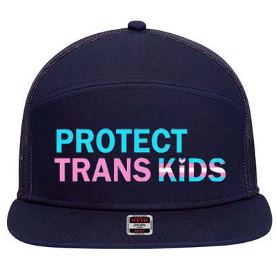 Protect Transg Transg Pride Lgbtq+ Gift 7 Panel Mesh Trucker Snapback Hat