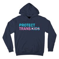 Protect Transg Transg Pride Lgbtq+ Gift Hoodie