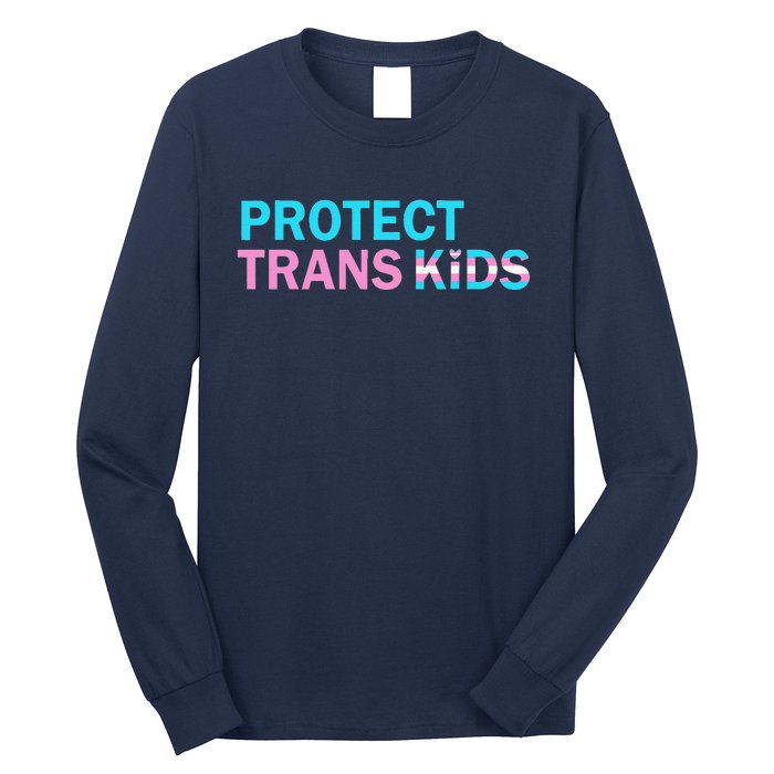 Protect Transg Transg Pride Lgbtq+ Gift Long Sleeve Shirt