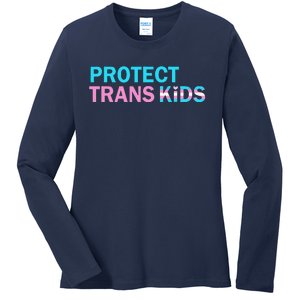 Protect Transg Transg Pride Lgbtq+ Gift Ladies Long Sleeve Shirt