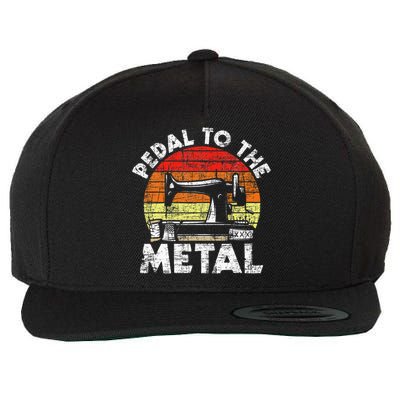 Pedal To The Metal Sewing Machine Quilter Quilting Wool Snapback Cap