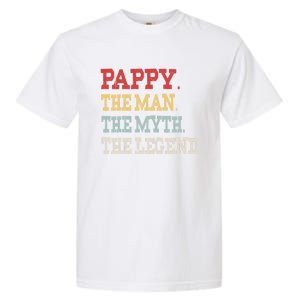 Pappy The The Myth The Legend Pa Grandpa Papa Pappy Cute Gift Garment-Dyed Heavyweight T-Shirt