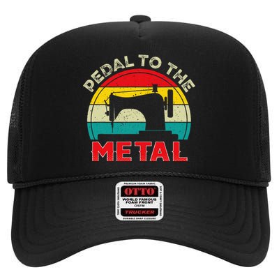 Pedal To The Metal Sewing Machine For Sew Lovers Seamstress High Crown Mesh Back Trucker Hat